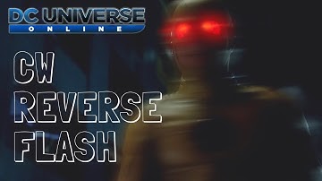 DCUO Styles - CW REVERSE FLASH!