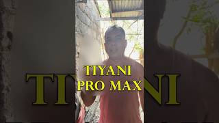 TIYANI PRO MAX