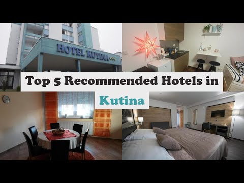 Top 5 Recommended Hotels In Kutina | Best Hotels In Kutina