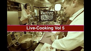 Schnelldurchlauf Live Cooking Vol 5
