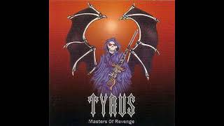 Tyrus - Masters Of Revenge