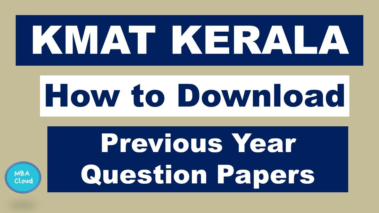 How to download KMAT Previous Year Questions Papers ?