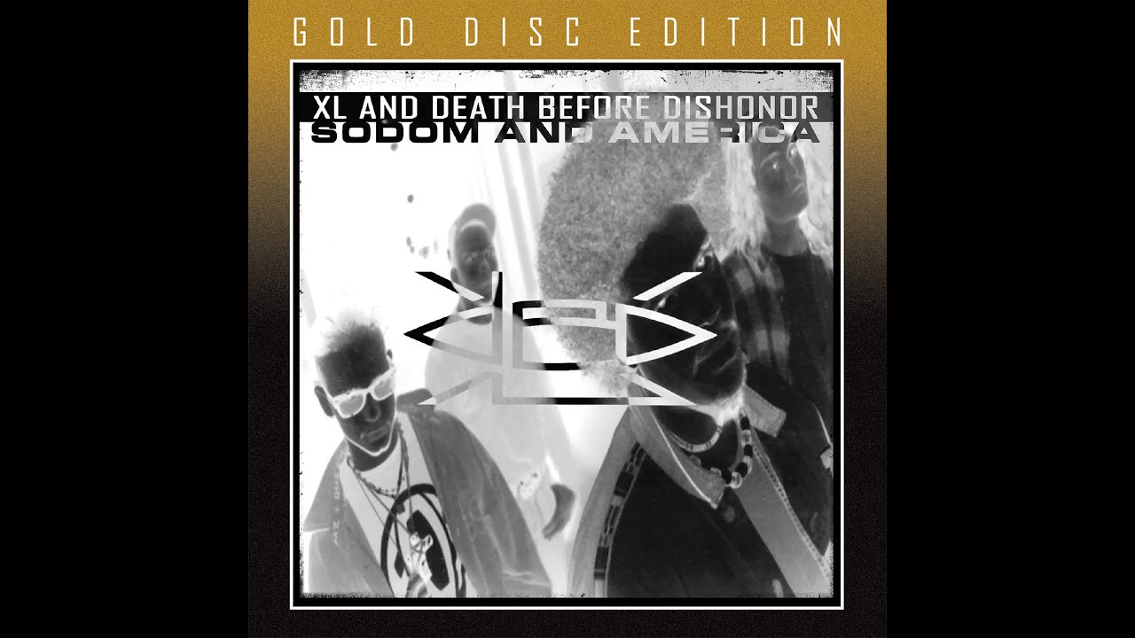 XL & DBD - Sodom And America