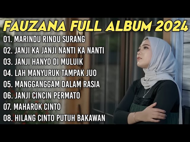 FAUZANA - LAGU MINANG TERBARU FULL ALBUM TERPOPULER 2024 - Marindu Rindu Surang🎶 class=