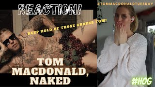 REACTION! Tom MacDonald, Naked 🍇 OFFICIAL VIDEO #TomMacDonaldTuesday #Naked #HOG #ALittleMoreOfLisa
