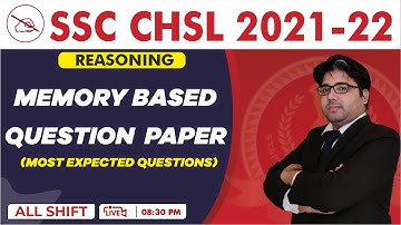 SSC CHSL 2021-22 | Reasoning | Memory Based Question | All Shifts | By Kuldeep Mahendras | 8:30 PM
