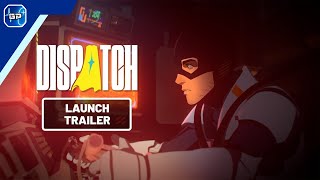 Dispatch Launch Trailer | Telltale Games | Game Pulse 