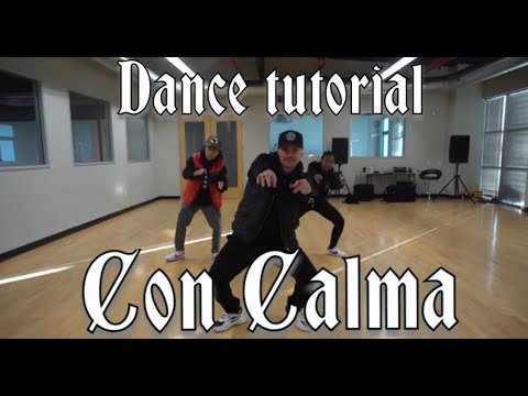 Daddy Yankee & Snow Con Calma | Official Dance Tutorial by Greg Chapkis