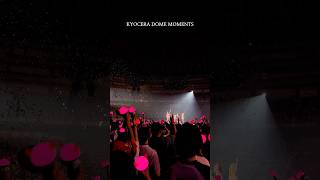 THE FIRST KYOCERA DOME MOMENTS ｡.:*☆