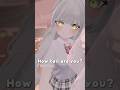 How tall are you ? #vtuber #vrchat #身長