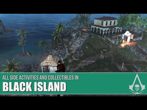 Assassin's Creed 4: Black Flag: Guide - All Side Activities & Collectibles in Black Island