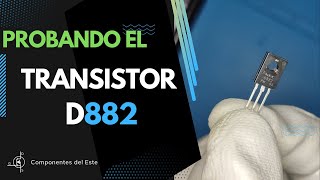 Probar Transistor D882 - Mediciones Y Lectura De Datasheet