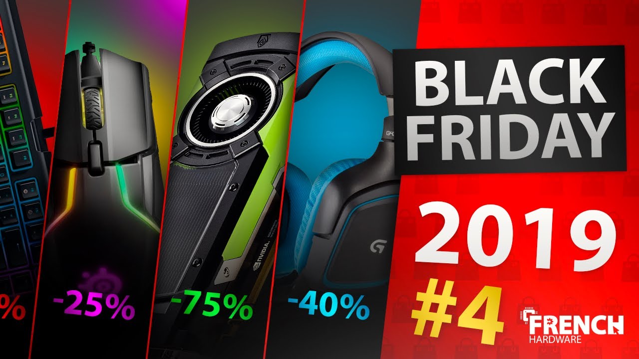 4 BLACK FRIDAY 2019 LES MEILLEURES OFFRES ! (Bons Plans) YouTube