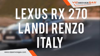 Газ на Lexus RX 270. Гбо на Лексус РХ 270. Landi Renzo Italy. Распределенный впрыск топлива.