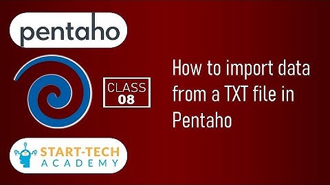 How to import data from a TXT file in Pentaho | Pentaho PDI