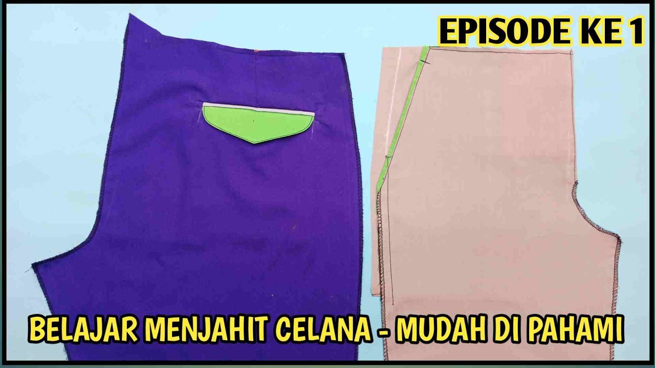 CARA MENJAHIT CELANA PANJANG PRIA MUDAH DI PAHAMI DAN COCOK UNTUK PEMULA