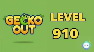 Gecko Out level 910｜章魚Game館 Octopus Game Room