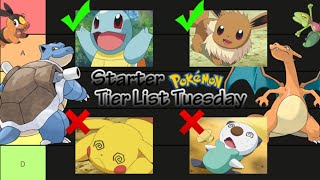 Tier List Tuesday! Ranking all starter Pokemon!