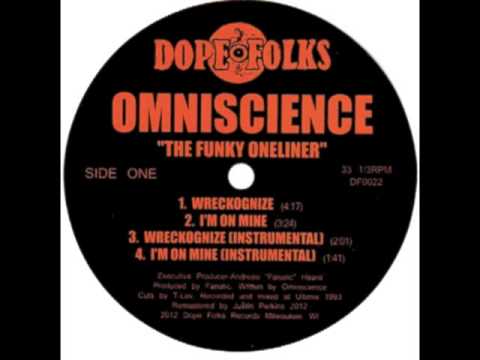 OMNISCIENCE "I'M ON MINE"