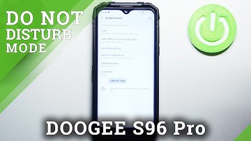 How to Enable Do Not Disturb Mode on DOOGEE S96 Pro – Turn On DND Mode