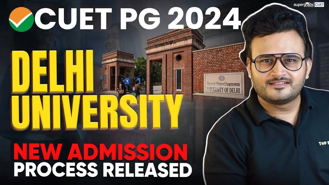 CUET PG 2024 Big Update | Delhi University New Admission Process📝| DU ...