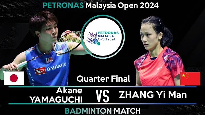 Akane YAMAGUCHI (JPN) vs ZHANG Yi Man (CHN) | Malaysia Open 2024 Badminton | Quarter Final - DayDayNews