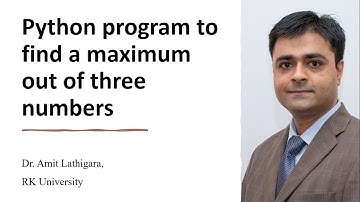 Python program to find a maximum out of three numbers