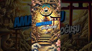 Amaterasu Japon Güneş Tanrıçası - Mitoloji Iksiri
