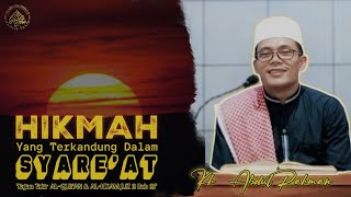 HIKMAH YANG TERKANDUNG DALAM SYAREAT | KAJIAN TAFSIR AL-QUR'AN & AL-HIKAM JUZ 2 BAB 21