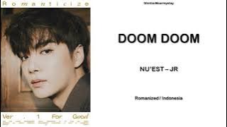 JR - DOOM DOOM || SUB INDO LIRIK/LYRICS ROM INA