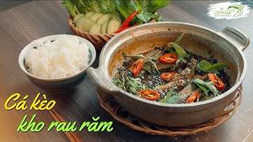 Về miệt thứ ăn CÁ KÈO KHO với cô Minh nha | Hôm Nay Bạn Nấu Món Gì Tập 9