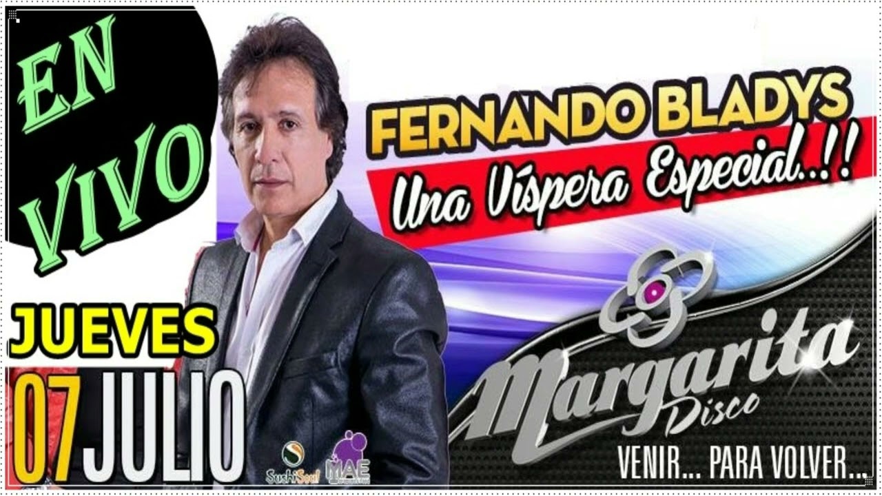 Fernando Bladys - Bella - En Vivo En Margarita Disco - 2016