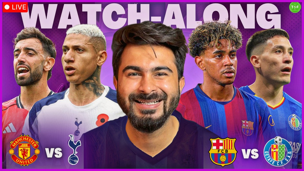 Barcelona v Getafe | Man United v Spurs | Watchalong LIVE | TFHD