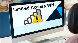 حل مشكلة وصول محدود على ويندوز 7 و 10 للواي فاي | Limited Access Wifi حل مشكلة