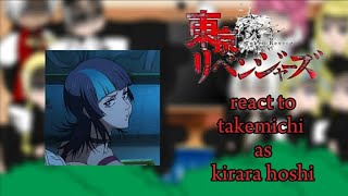 Tokyo Revengers React To Takemichi As Kirara Hoshi Part 2 By Ryzamae21