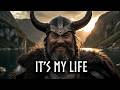 It S My Life Bjørn Ivarrson Norse Viking Cover 