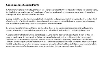 Consciousness closing points - Intro to Psychology