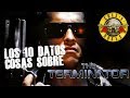 Los 10 datos o cosas sobre Terminator que probablemente desconocías