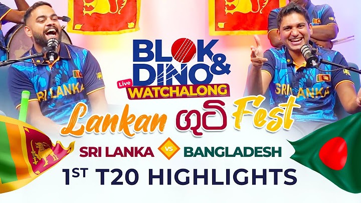 SL🇱🇰 vs BAN🇧🇩 Lankan ගුටිFEST Reaction Highlights | @BlokandDino | T20 Live Watchalong