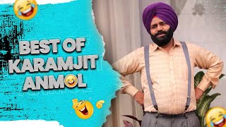 Best of Karamjeet Anmol | Latest Comedy Scenes | Rana Ranbir | Smeep Kang | Funny Videos