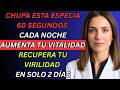 Urólogo revela la especia que muchos hombres usan antes de dormir