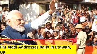 'Congress Is Playing Vote Bank Politics' | PM Modi Addresses Rally in Etawah, UP | NewsX