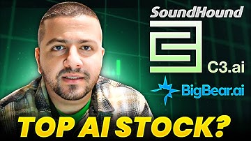 Best AI Stocks: C3.ai vs. Soundhound AI vs. Bigbear.ai | AI Stock Analysis | SOUN Stock Analysis