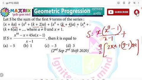 let s be the sum of the first 9 terms of the series