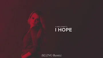 Gabby Barrett - I Hope (Kling Remix)