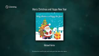 Merry Christmas and Happy New Year by Michael Herter | Royalty-Free Music for Creators