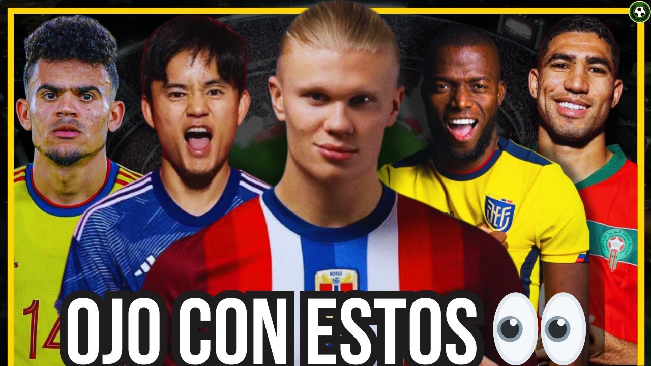 ¿Quién será la revelación del Mundial 2026? | Análisis actual - YouTube