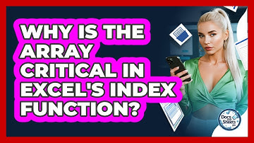 Why Is The Array Critical In Excel