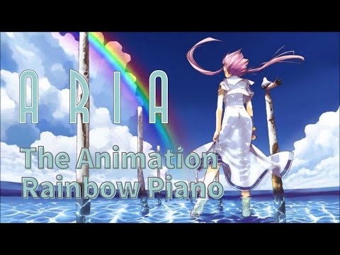 Rainbow - ROUND TABLE featuring Nino by Aria The Animation 弾いてみた【作業用BGM】