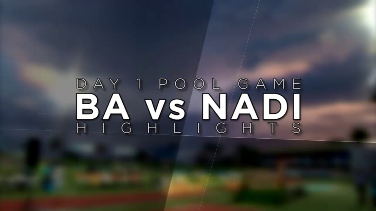 DAY 1  - BA VS NADI